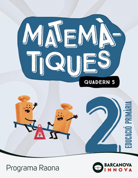 QUADERN MATEM�TIQUES 5-2N.PRIMARIA. RAONA. INNOVA 2 2022