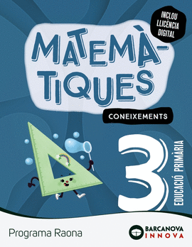 MATEM�TIQUES 3R.PRIMARIA. CONEIXEMENTS. RAONA. INNOVA 2 2022