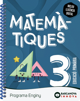 MATEM�TIQUES 3R.PRIMARIA. ENGINY. INNOVA 2 2022