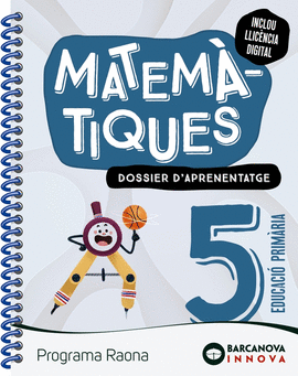 RAONA 5. MATEM�TIQUES. DOSSIER