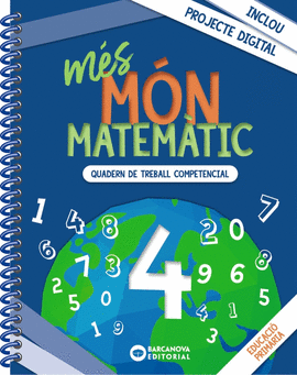 QUADERN MES MON MATEMTIC 4T.PRIMARIA COMPTENCES