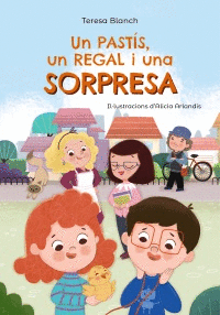 UN PASTS, UN REGAL I UNA SORPRESA