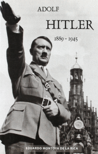 ADOLF HITLER 1889 1945