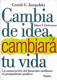 CAMBIA DE IDEA Y CAMBIAR TU VIDA