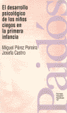 EL DESARROLLO PSICOL�GICO DE LOS NI�OS CIEGOS EN LA PRIMERA INFANCIA