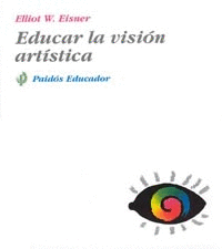 EDUCAR LA VISI�N ART�STICA