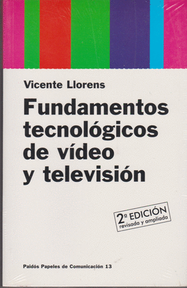 FUNDAMENTOS TECNOL�GICOS DE V�DEO Y TELEVISI�N