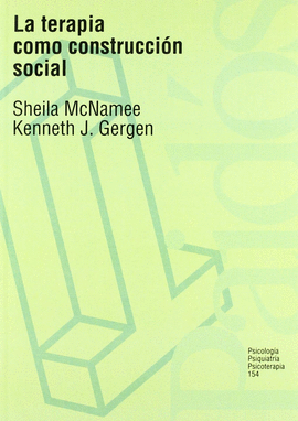 LA TERAPIA COMO CONSTRUCCI�N SOCIAL