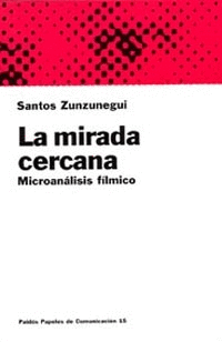 LA MIRADA CERCANA