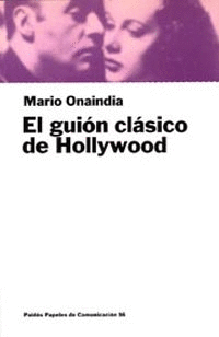EL GUI�N CL�SICO DE HOLLYWOOD