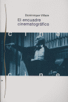 EL ENCUADRE CINEMATOGR�FICO