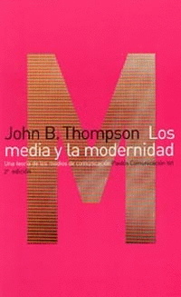 LOS MEDIA Y LA MODERNIDAD
