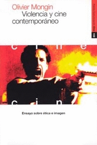 VIOLENCIA Y CINE CONTEMPOR�NEO