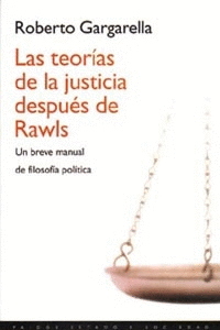 LAS TEORAS DE LA JUSTICIA DESPUS DE RAWLS