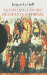 LA CIVILIZACI�N DEL OCCIDENTE MEDIEVAL