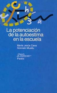 LA POTENCIACI�N DE LA AUTOESTIMA EN LA ESCUELA
