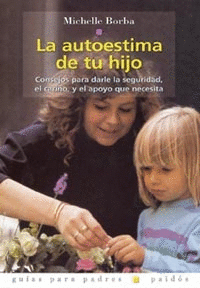 LA AUTOESTIMA DE TU HIJO