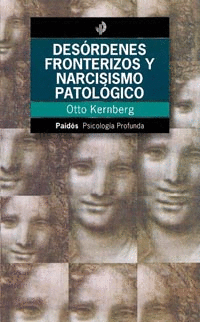 DES�RDENES FRONTERIZOS Y NARCISISMO PATOL�GICO