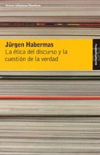 LA TICA DEL DISCURSO Y LA CUESTIN DE LA VERDAD