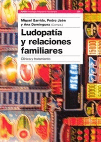 LUDOPATA Y RELACIONES FAMILIARES