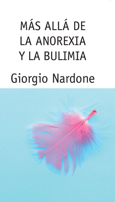 M�S ALL� DE LA ANOREXIA Y LA BULIMIA