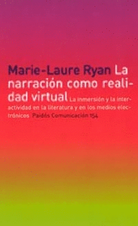 LA NARRACI�N COMO REALIDAD VIRTUAL