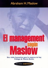 EL MANAGEMENT SEG�N MASLOW