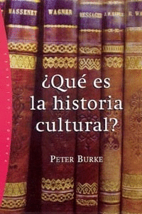 QU ES LA HISTORIA CULTURAL?