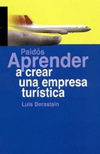 APRENDER A CREAR UNA EMPRESA TUR�STICA