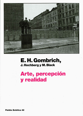 ARTE, PERCEPCI�N Y REALIDAD