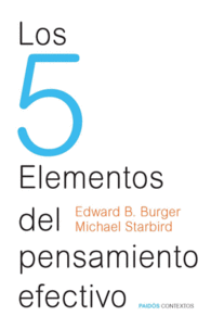LOS 5 ELEMENTOS DEL PENSAMIENTO EFECTIVO