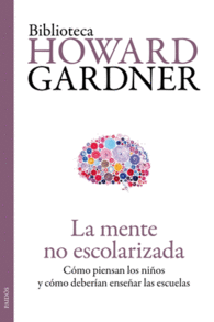 LA MENTE NO ESCOLARIZADA COMO PIENS