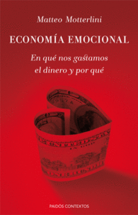 ECONOMIA EMOCIONAL EN QUE NOS GASTA