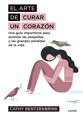 EL ARTE DE CURAR UN CORAZ�N