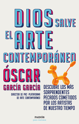 DIOS SALVE EL ARTE CONTEMPOR�NEO
