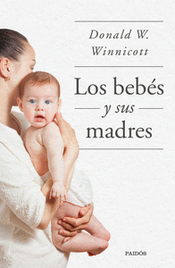 LOS BEB�S Y SUS MADRES