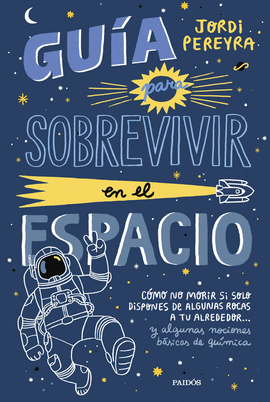 GUA PARA SOBREVIVIR EN EL ESPACIO
