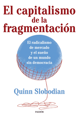 EL CAPITALISMO DE LA FRAGMENTACIN