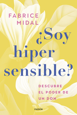 �SOY HIPERSENSIBLE?