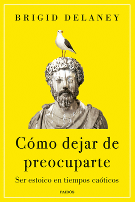 C�MO DEJAR DE PREOCUPARTE