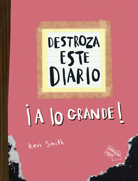 DESTROZA ESTE DIARIO. A LO GRANDE - NARANJA FLOR