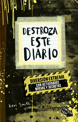 DESTROZA ESTE DIARIO. DIVERSI�N EXTREMA