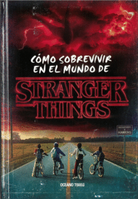C�MO SOBREVIVIR EN EL MUNDO DE STRANGER THINGS
