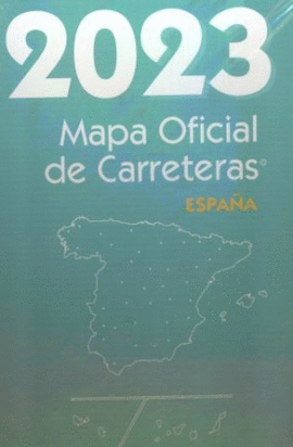 MAPA OFICIAL DE CARRETERAS 2023