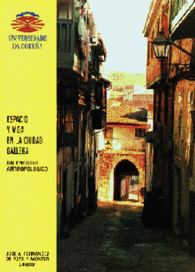 ESPACIO Y VIDA EN LA CIUDAD GALLEGA
