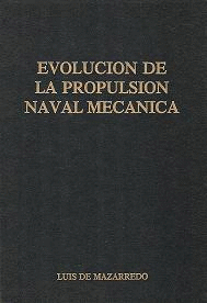EVOLUCION DE LA PROPULSION NAVAL MECANICA