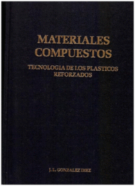 MATERIALES COMPUESTOS TECNOLOGIA DE LOS PLASTICOS REFORZADOS