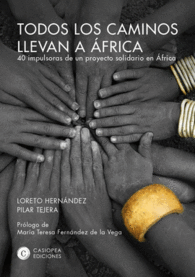TODOS LOS CAMINOS LLEVAN A �FRICA