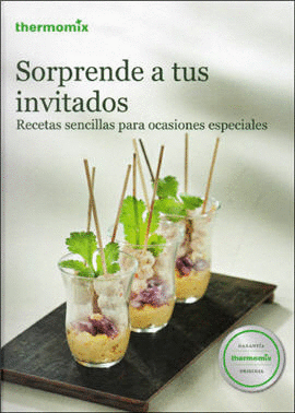 SORPRENDE A TUS INVITADOS TM5 THERMOMIX