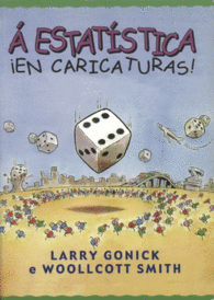 A ESTATISTICA EN CARICATURAS  ESTADISTICA